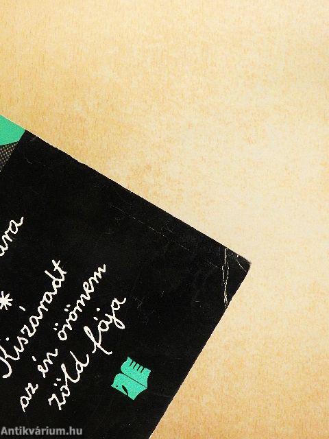 Kiszáradt az én örömem zöld fája