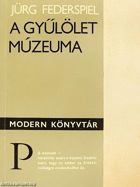 A gyűlölet múzeuma