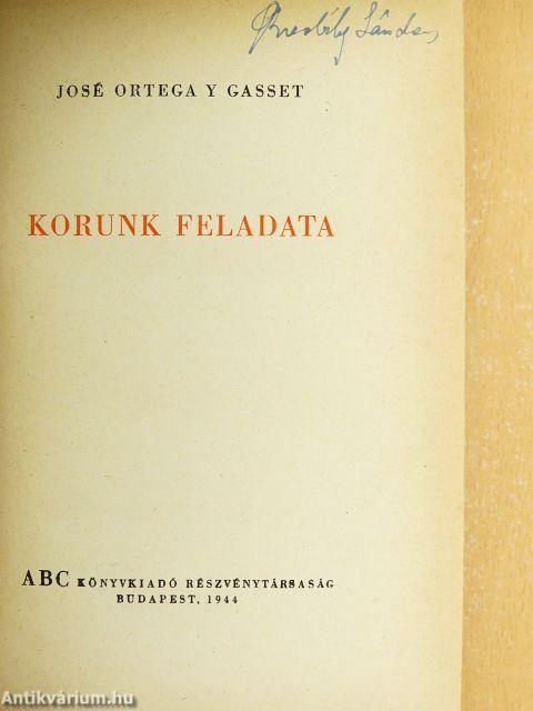 Korunk feladata