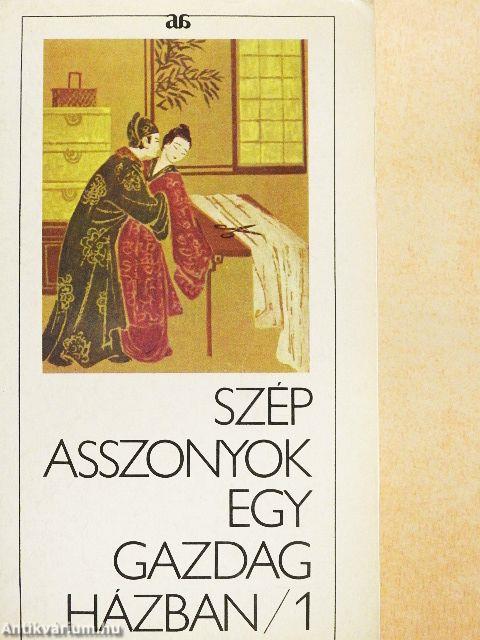 Szép asszonyok egy gazdag házban (Csin Ping Mej) 1-2.