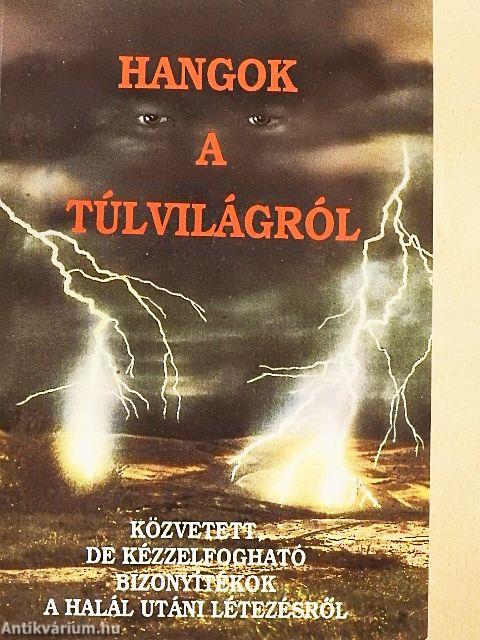 Hangok a túlvilágról