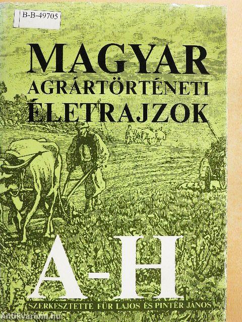Magyar agrártörténeti életrajzok I-III.