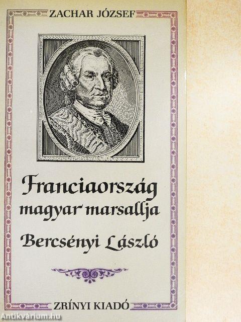 Franciaország magyar marsallja
