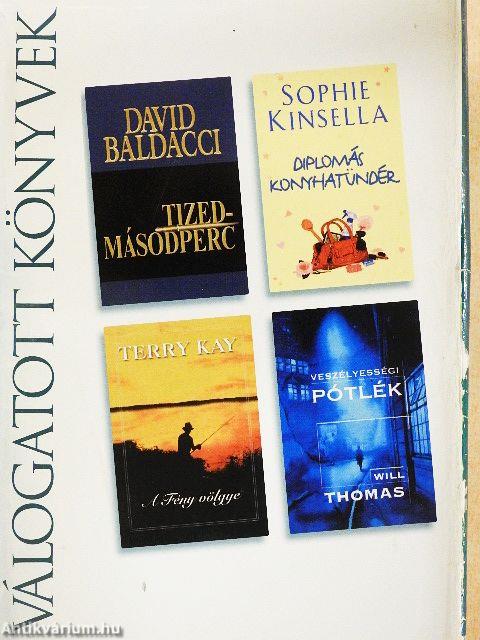 Tizedmásodperc/Diplomás konyhatündér/Veszélyességi pótlék/A Fény völgye