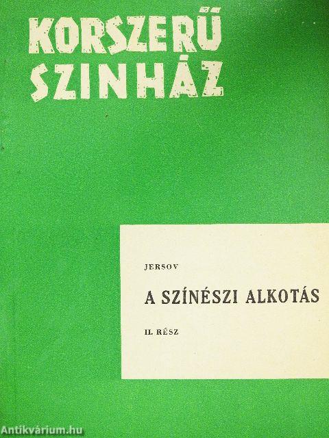 A színészi alkotás II.