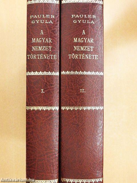 A magyar nemzet története az Árpádházi királyok alatt I-II.