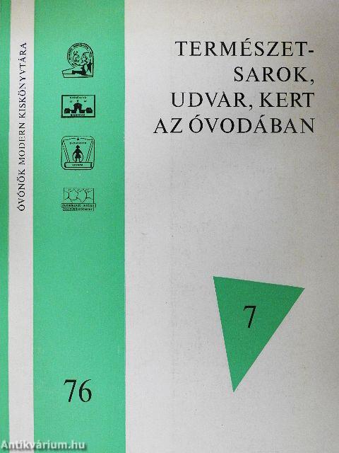 Természetsarok, udvar, kert az óvodában