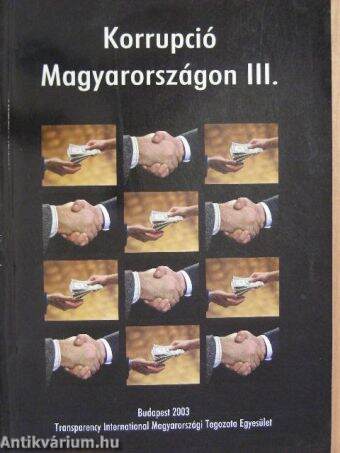 Korrupció Magyarországon III.