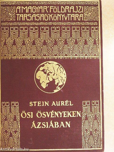 Ősi ösvényeken Ázsiában I-II.