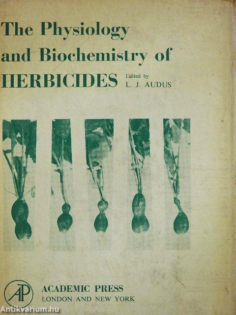 The Physiology and Biochemistry of Herbicides