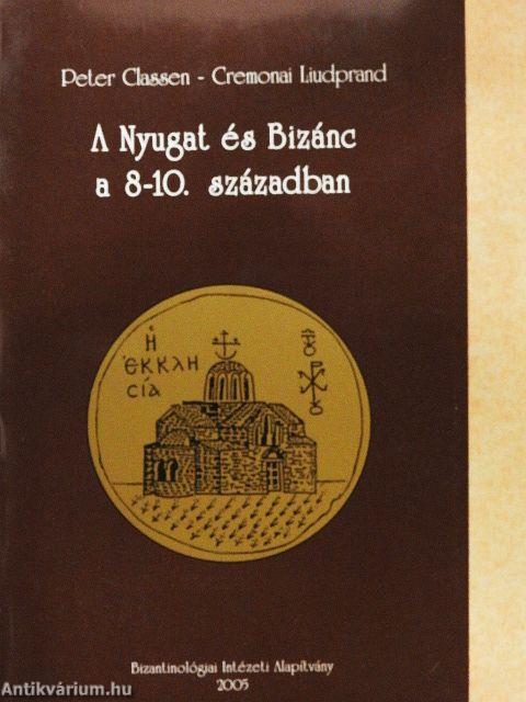 A Nyugat és Bizánc a 8-10. században