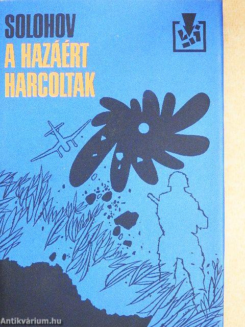 A hazáért harcoltak