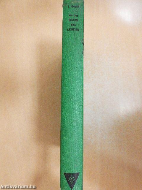 An der Basis des Lebens