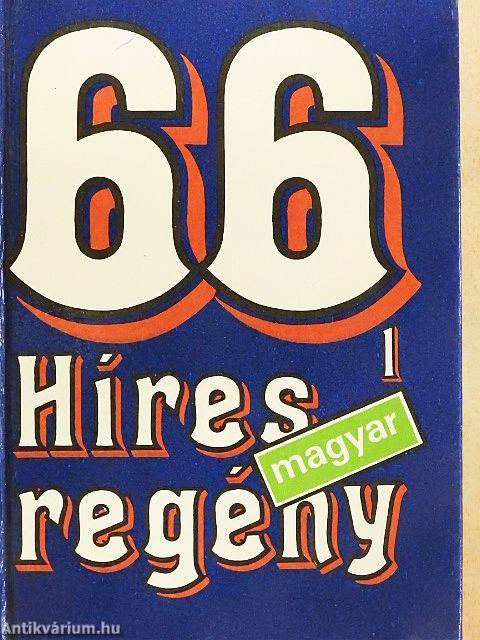 66 híres magyar regény 1-2.