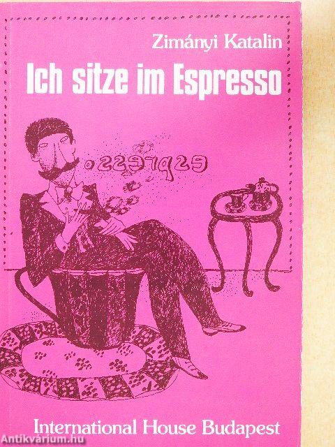 Ich sitze im Espresso