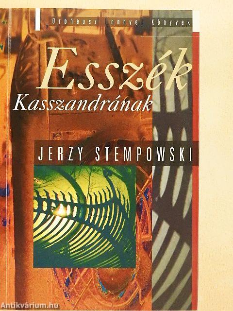 Esszék Kasszandrának