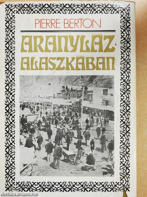 Aranyláz Alaszkában