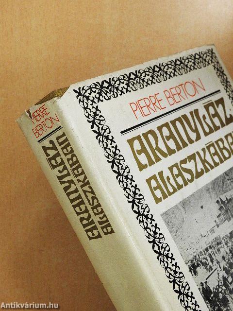 Aranyláz Alaszkában