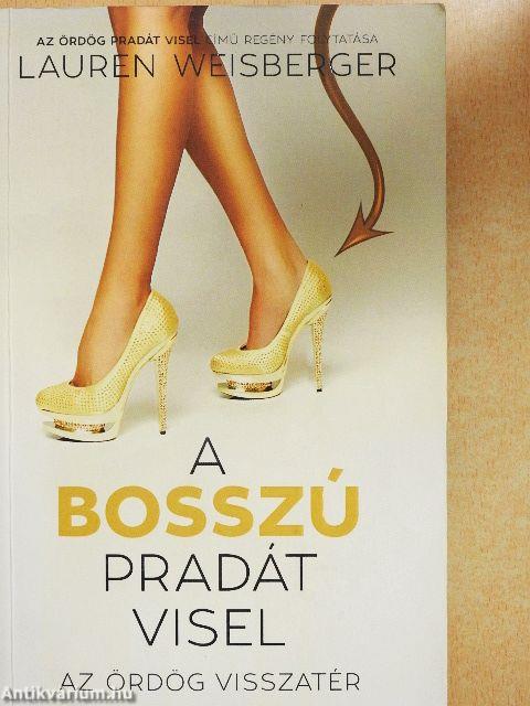 A bosszú Pradát visel