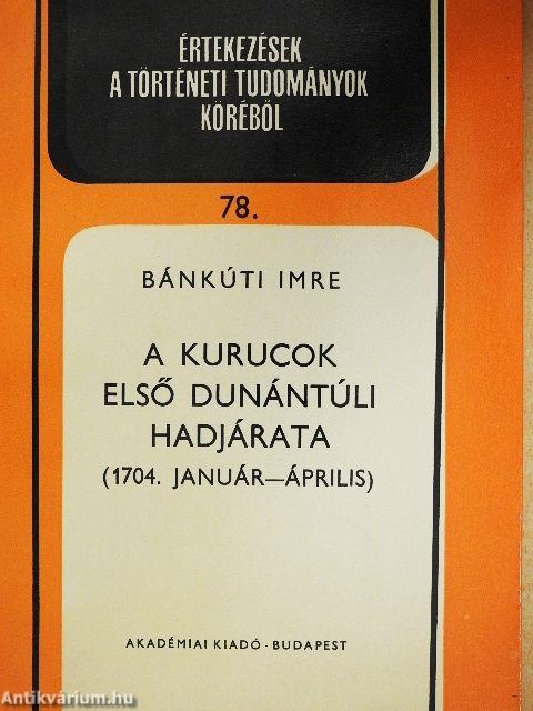 A kurucok első Dunántúli hadjárata