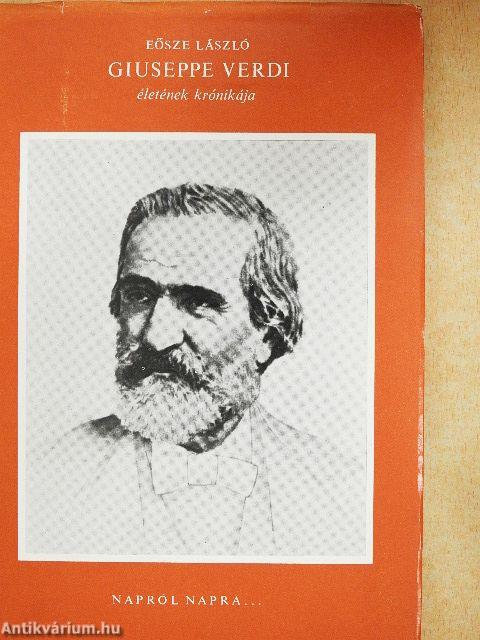 Giuseppe Verdi életének krónikája