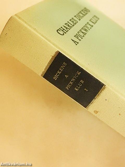 A Pickwick Klub I-II.