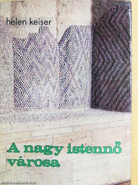 A nagy istennő városa