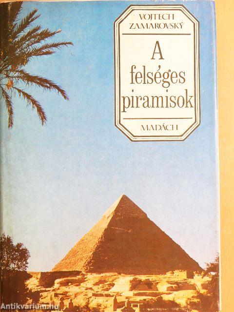 A felséges piramisok