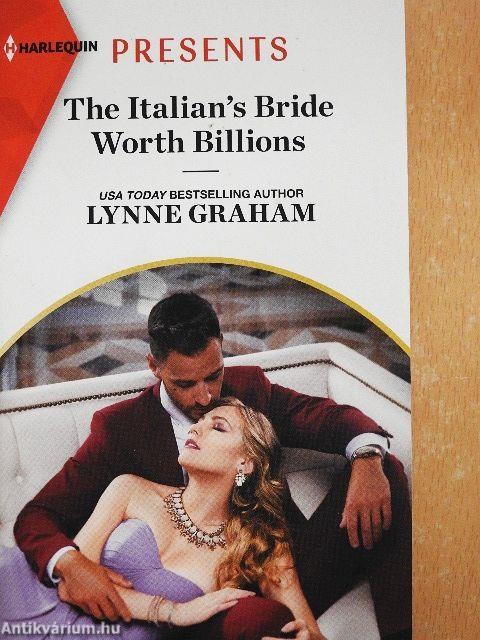 The Italian's Bride Worth Billions