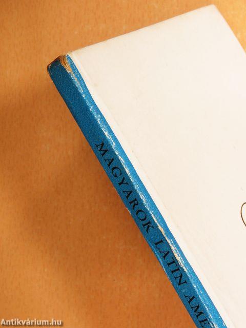 Magyarok Latin-Amerikában