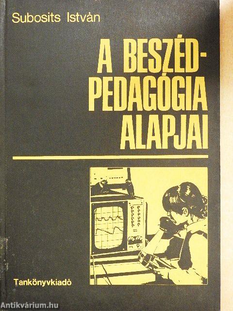 A beszédpedagógia alapjai