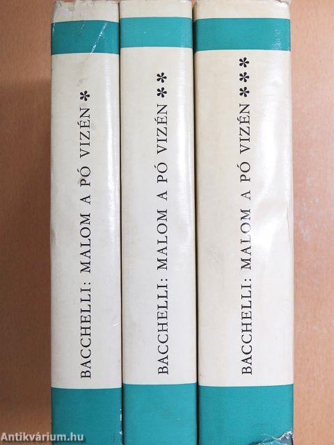 Malom a Pó vizén I-III.