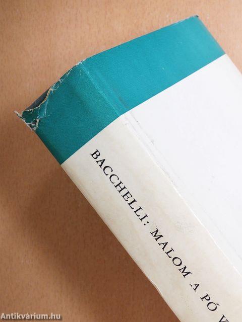 Malom a Pó vizén I-III.