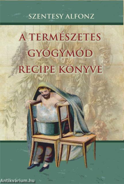 A természetes gyógymód recipe könyve