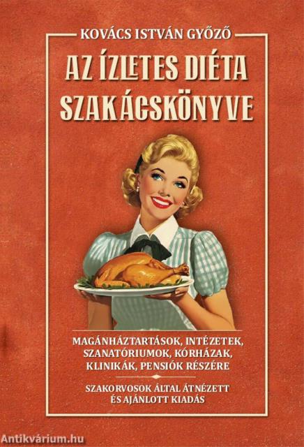 Az ízletes diéta szakácskönyve