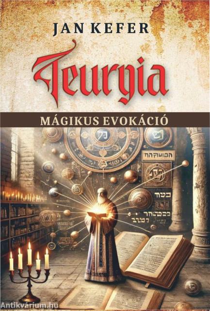 Teurgia - Mágikus evokáció