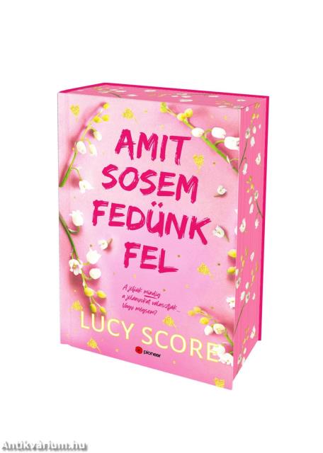 Amit sosem fedünk fel