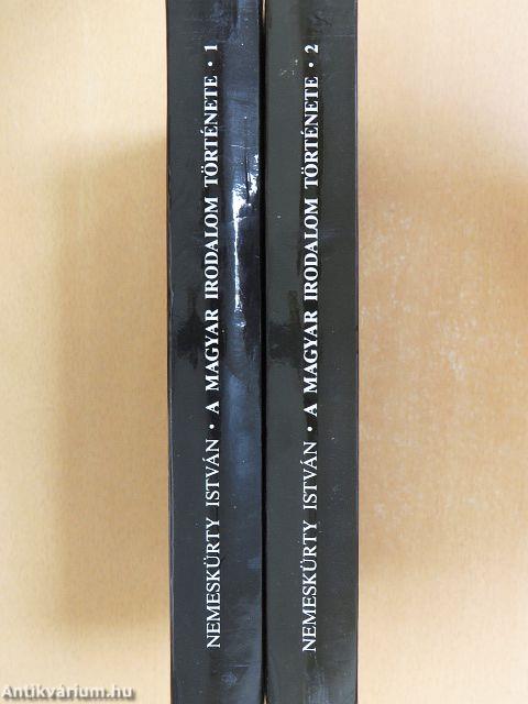 A magyar irodalom története 1-2.