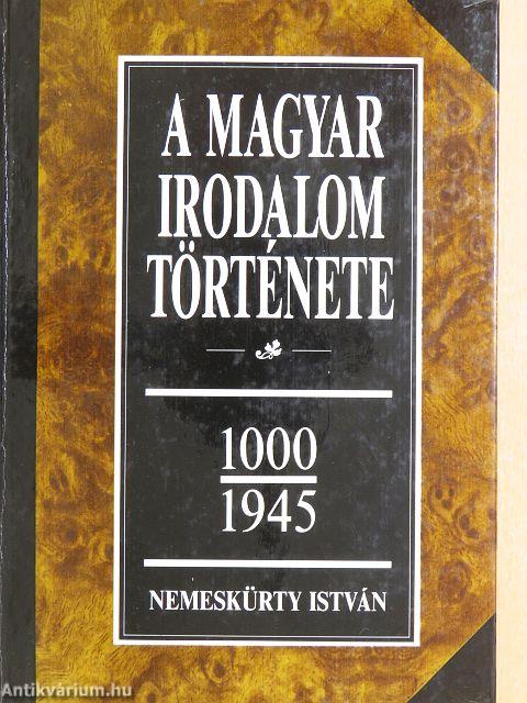 A magyar irodalom története 1-2.
