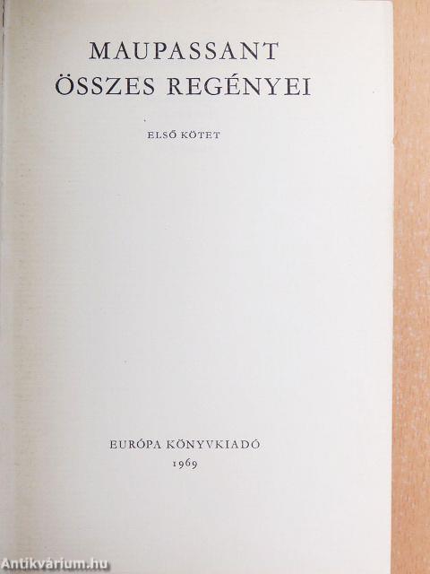 Maupassant összes regényei I-II.