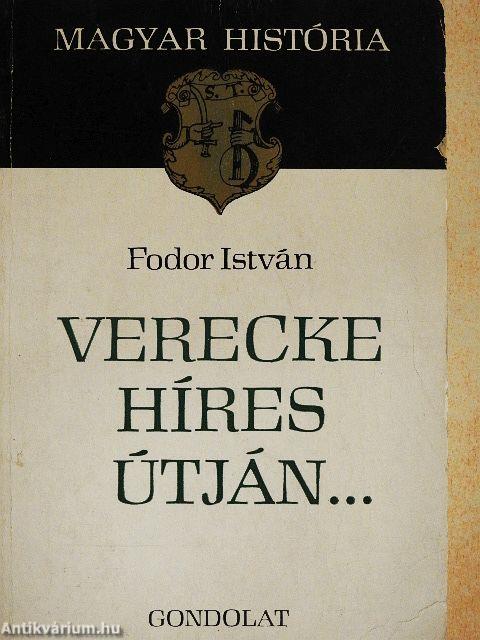 Verecke híres útján...