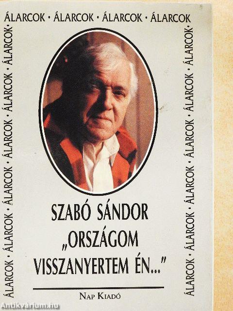 "Országom visszanyertem én..."