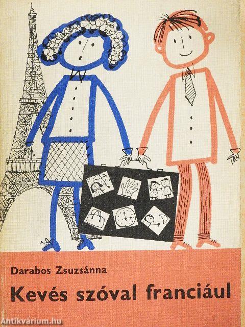 Kevés szóval franciául