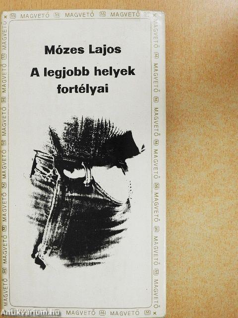 A legjobb helyek fortélyai