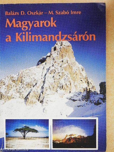 Magyarok a Kilimandzsárón