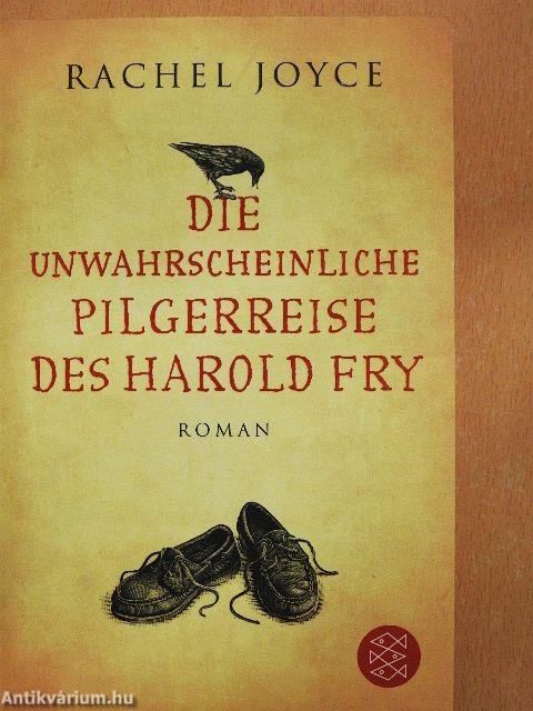 Die Unwahrscheinliche Pilgerreise des Harold Fry
