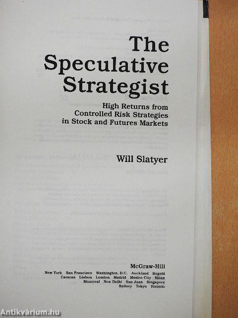 The Speculative Strategist
