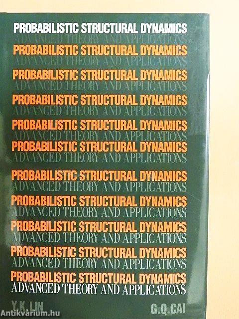 Probabilistic Structural Dynamics