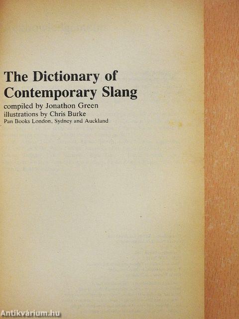 The Dictionary of Contemporary Slang