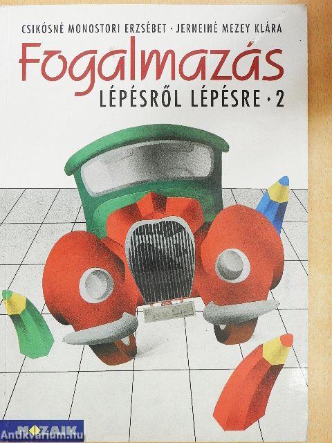 Fogalmazás lépésről lépésre 2.